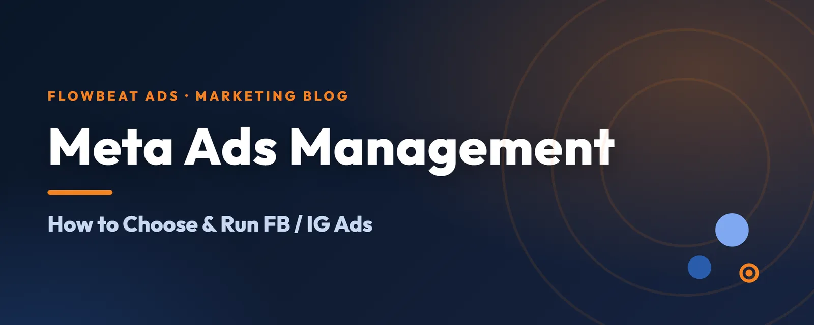 How to Choose Meta Ads Management: Judgment and Method for FB & IG Advertising